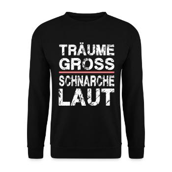 Träume Gross Schnarche Laut für Männer und Fauen - Unisex Pullover - Schwarz - Vorne - Alina (178cm) & Michal (187cm)