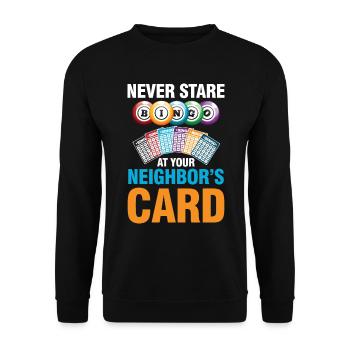 Never Stare At Your Neighbor's Card für einen - Unisex Pullover - Schwarz - Vorne - Alina (178cm) & Michal (187cm)