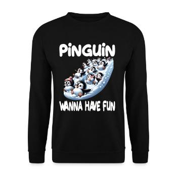 Pinguin Wanna Have Fun für Pinguin Fan - Unisex Pullover - Schwarz - Vorne - Alina (178cm) & Michal (187cm)