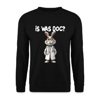 Doktor Hase Is was Doc für einen Arzt Doktor - Unisex Pullover - Schwarz - Vorne - Alina (178cm) & Michal (187cm)