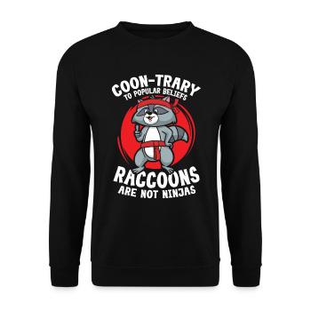 Coon-Trary To Popular Raccoons Are Not Ninjas - Unisex Pullover - Schwarz - Vorne - Alina (178cm) & Michal (187cm)