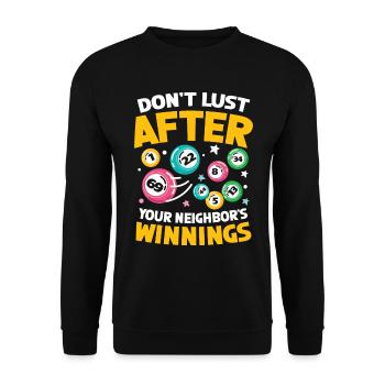 Don't Lust After Your Neighbor's Winnings - Unisex Pullover - Schwarz - Vorne - Alina (178cm) & Michal (187cm)