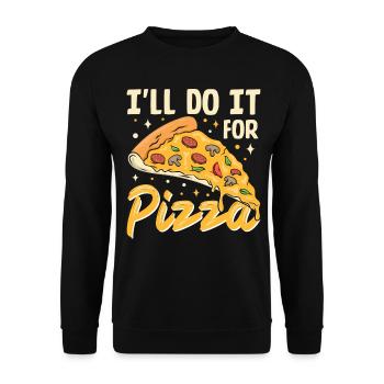 I ll Do It For Pizza- Pizza Geschenke - Unisex Pullover - Schwarz - Vorne - Alina (178cm) & Michal (187cm)