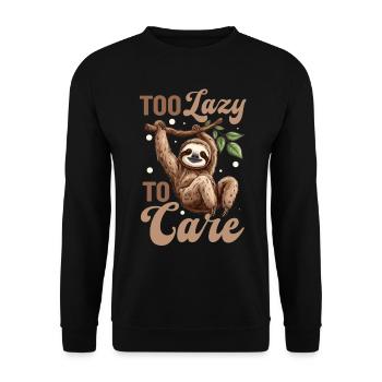 Funny Lazy Sloth Too lazy to care - Unisex Pullover - Schwarz - Vorne - Alina (178cm) & Michal (187cm)