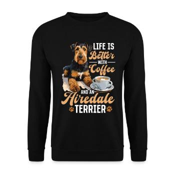 Airedale Terrier Dog Life is Better with Coffee - Unisex Pullover - Schwarz - Vorne - Alina (178cm) & Michal (187cm)