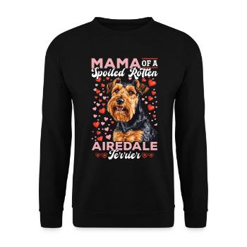 Dog Mama of a Spoiled Rotten Airedale Terrier - Unisex Sweatshirt - black - Front - Alina (178cm) & Michal (187cm)