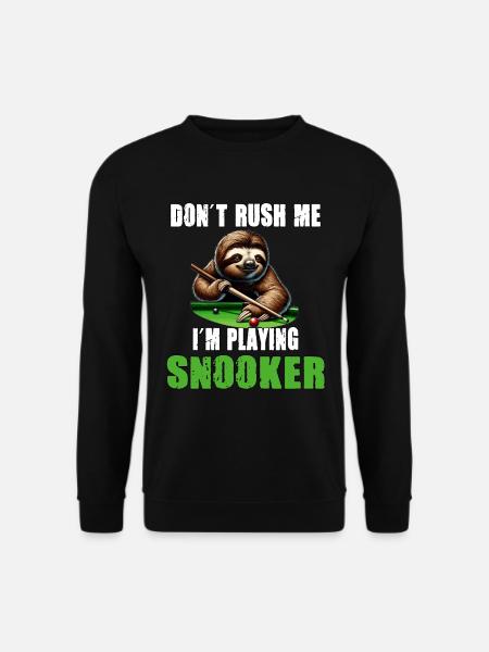 Lustiges Faultier Snooker Ich hetze mich nicht - Unisex Pullover - Schwarz