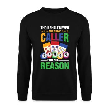 Thou Shalt Never The Name Caller Bingo - Unisex Pullover - Schwarz - Vorne - Alina (178cm) & Michal (187cm)