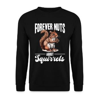 Funny Squirrel Animal Forever nuts about squirrels - Unisex Pullover - Schwarz - Vorne - Alina (178cm) & Michal (187cm)