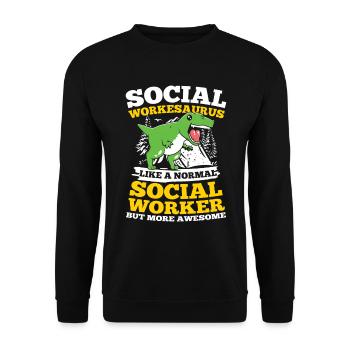 Social Workesaurus Like A Normal Worker - Unisex Pullover - Schwarz - Vorne - Alina (178cm) & Michal (187cm)