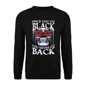 Once You Go Black You Never Go Back für Gothik - Unisex Pullover - Schwarz - Vorne - Alina (178cm) & Michal (187cm)