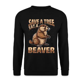 Funny Beaver Animal Save a Tree Eat a Beaver - Unisex Pullover - Schwarz - Vorne - Alina (178cm) & Michal (187cm)
