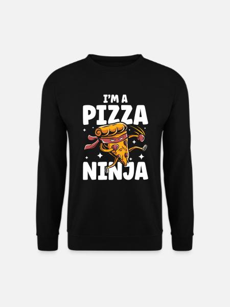 I'm A Pizza Ninja - Unisex Pullover - Schwarz