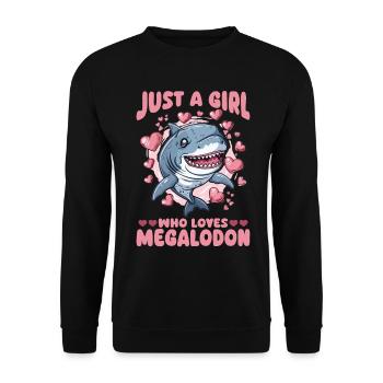 Shark Animal Just A Girl Who Loves Megalodons - Unisex Pullover - Schwarz - Vorne - Alina (178cm) & Michal (187cm)
