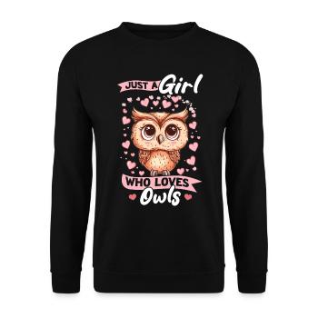 Owl Nocturnal Bird Animal Just A Girl Who Loves - Unisex Sweatshirt - black - Front - Alina (178cm) & Michal (187cm)