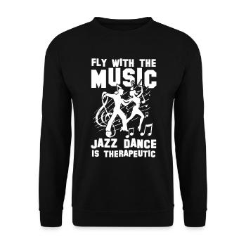 Fly With The Music Jazz Dance is Therapeutic - Unisex Pullover - Schwarz - Vorne - Alina (178cm) & Michal (187cm)