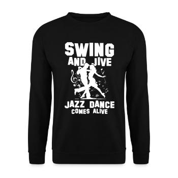 Swing And Jive Jazz Dance Comes Alive - Unisex Pullover - Schwarz - Vorne - Alina (178cm) & Michal (187cm)