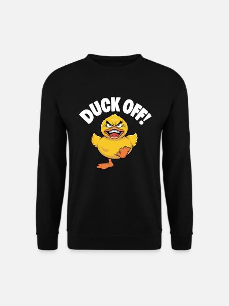 Lustige Ente Don't Duck With Me für Männer und - Unisex Pullover - Schwarz