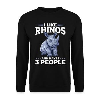 Rhinozeros Animal I Like Rhinos And Maybe 3 People - Unisex Pullover - Schwarz - Vorne - Alina (178cm) & Michal (187cm)