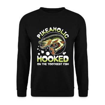 Pikeaholic Hooked on the Toothiest Fish - Unisex Pullover - Schwarz - Vorne - Alina (178cm) & Michal (187cm)