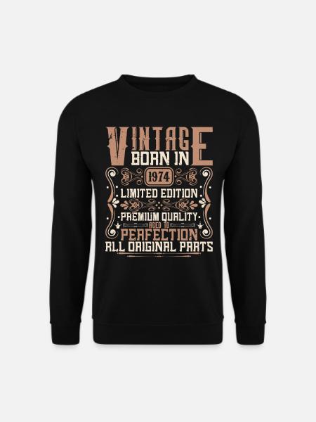 1974 Geburtstag Jahrgang 1974 Geboren Vintage 1974 - Unisex Pullover - Schwarz