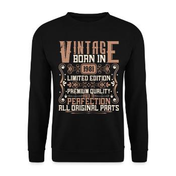 1981 Birthday Vintage 1981 Born Vintage 1981 - Unisex Sweatshirt - black - Front - Alina (178cm) & Michal (187cm)
