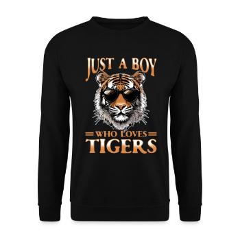 Funny Tiger Animal Just A Boy Who Loves Tigers - Unisex Sweatshirt - black - Front - Alina (178cm) & Michal (187cm)