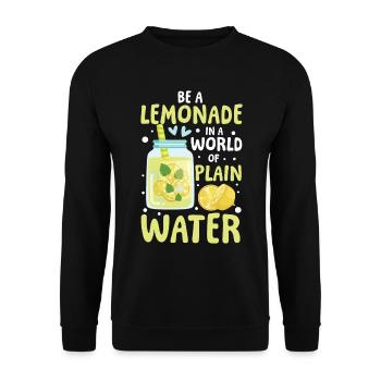 Be a lemonade in a world of plain water - Unisex Pullover - Schwarz - Vorne - Alina (178cm) & Michal (187cm)