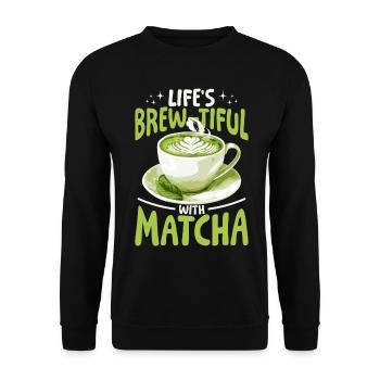 Matcha Green Tea Latte Lifes Brewtiful with Matcha - Unisex Sweatshirt - black - Front - Alina (178cm) & Michal (187cm)