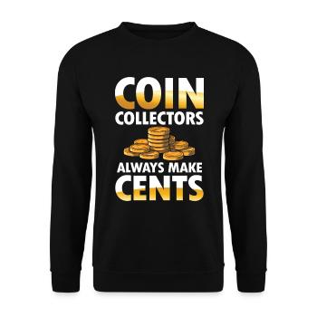 Coin Collectors Always Make Cents für einen - Unisex Pullover - Schwarz - Vorne - Alina (178cm) & Michal (187cm)