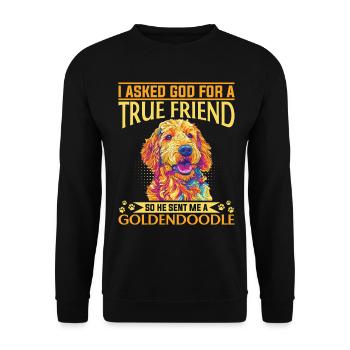 Goldendoodle Dog Breed I asked God for a True - Unisex Pullover - Schwarz - Vorne - Alina (178cm) & Michal (187cm)