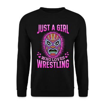 Wrestling Wrestler Just A Girl Who Loves Wrestling - Unisex Sweatshirt - black - Front - Alina (178cm) & Michal (187cm)