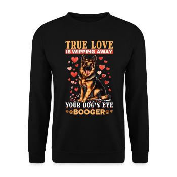 Berger Allemand Race Chien True Love pleure - Sweat-shirt Unisexe - noir - Devant - Alina (178cm) & Michal (187cm)