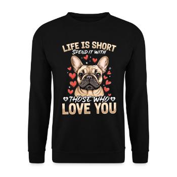 Bouledogue français Frechie Race de chien La vie est courte - Sweat-shirt Unisexe - noir - Devant - Alina (178cm) & Michal (187cm)