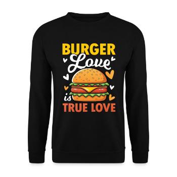 Burger Love is True Love für einen Burger Esser - Unisex Pullover - Schwarz - Vorne - Alina (178cm) & Michal (187cm)