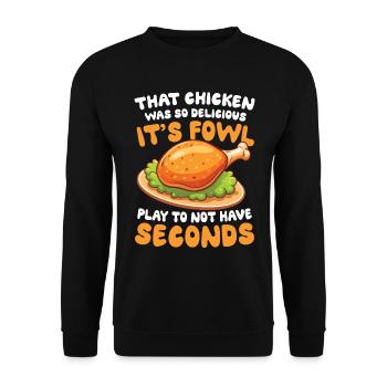 That Chicken Was So Delicious für einen Chicken - Unisex Pullover - Schwarz - Vorne - Alina (178cm) & Michal (187cm)