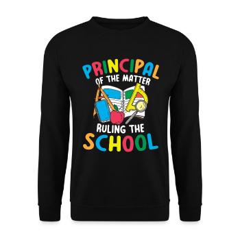 Principal of the Matter Ruling the School - Unisex Pullover - Schwarz - Vorne - Alina (178cm) & Michal (187cm)