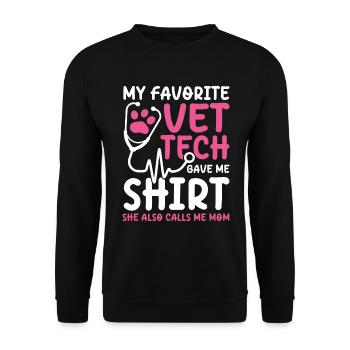 My Favorite Vet Tech Gave Me Motiv Mom - Unisex Pullover - Schwarz - Vorne - Alina (178cm) & Michal (187cm)