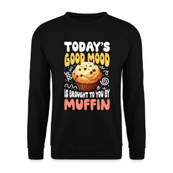 Today's Good Mood Is Brought To You By Muffin - Unisex Pullover - Schwarz - Vorne - Alina (178cm) & Michal (187cm)