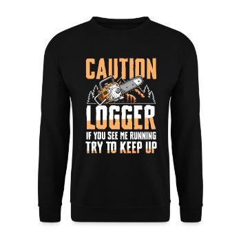 Logger If You see Me Running Try To Keep Up - Unisex Pullover - Schwarz - Vorne - Alina (178cm) & Michal (187cm)