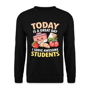 Today Is A Great Day I Serve Awesome - Unisex Pullover - Schwarz - Vorne - Alina (178cm) & Michal (187cm)