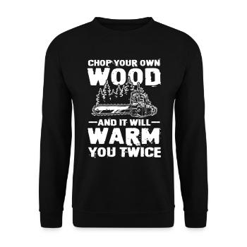 Chop Your Own WoodandIt Will Warm You Twice - Unisex Pullover - Schwarz - Vorne - Alina (178cm) & Michal (187cm)