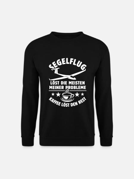 Segelflug löst meine Probleme - Kaffee Spruch - Unisex Pullover - Schwarz