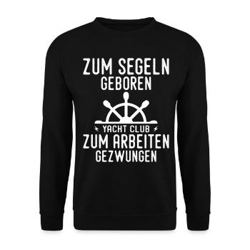 Born To Sail Sailor Sailboat Gift - Unisex Sweatshirt - black - Front - Alina (178cm) & Michal (187cm)