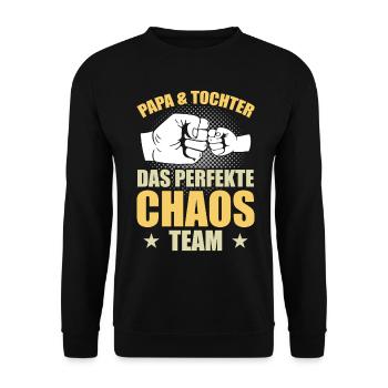 Papa Tochter das perfekte Chaos Team - Unisex Pullover - Schwarz - Vorne - Alina (178cm) & Michal (187cm)
