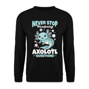 Axolotl N’arrêtez jamais de vous poser des questions sur Axolotl - Sweat-shirt Unisexe - noir - Devant - Alina (178cm) & Michal (187cm)