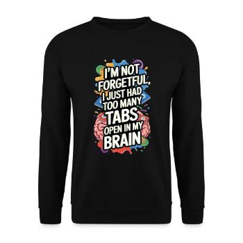 Ich Bin Nicht Vergesslich, Ich Hatte Nur Zu Viele - Unisex Pullover - Schwarz - Vorne - Alina (178cm) & Michal (187cm)