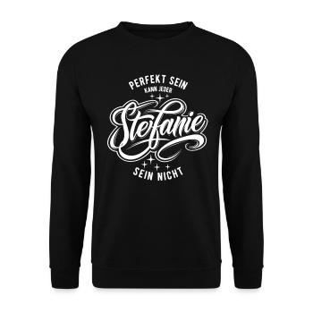 Vorname Stefanie - Namenstag - Geschenk - Unisex Pullover - Schwarz - Vorne - Alina (178cm) & Michal (187cm)