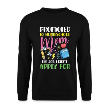 Promu à l’école à la maison maman la tâche que j’ai - Sweat-shirt Unisexe - noir - Devant - Alina (178cm) & Michal (187cm)