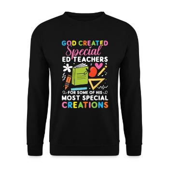 God created special education teachers for some of His - Unisex Sweatshirt - black - Front - Alina (178cm) & Michal (187cm)